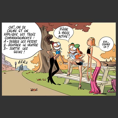 OK ! On se calme et on applique les trois commandements ! 1 - Serrer les fesses 2 - rentrer le ventre 3- Sortir les seins ! Piège à mecs activé ! Euh... Comme ça ?